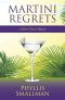 [A Sherri Travis Mystery 06] • Martini Regrets